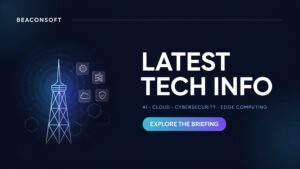 Latest Tech Info BeaconSoft