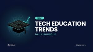 droven. io tech education trends